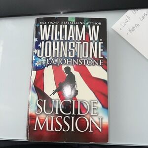 Suicide Mission - Mass Market Paperback By Johnstone, William W. - VERY‎ GOOD